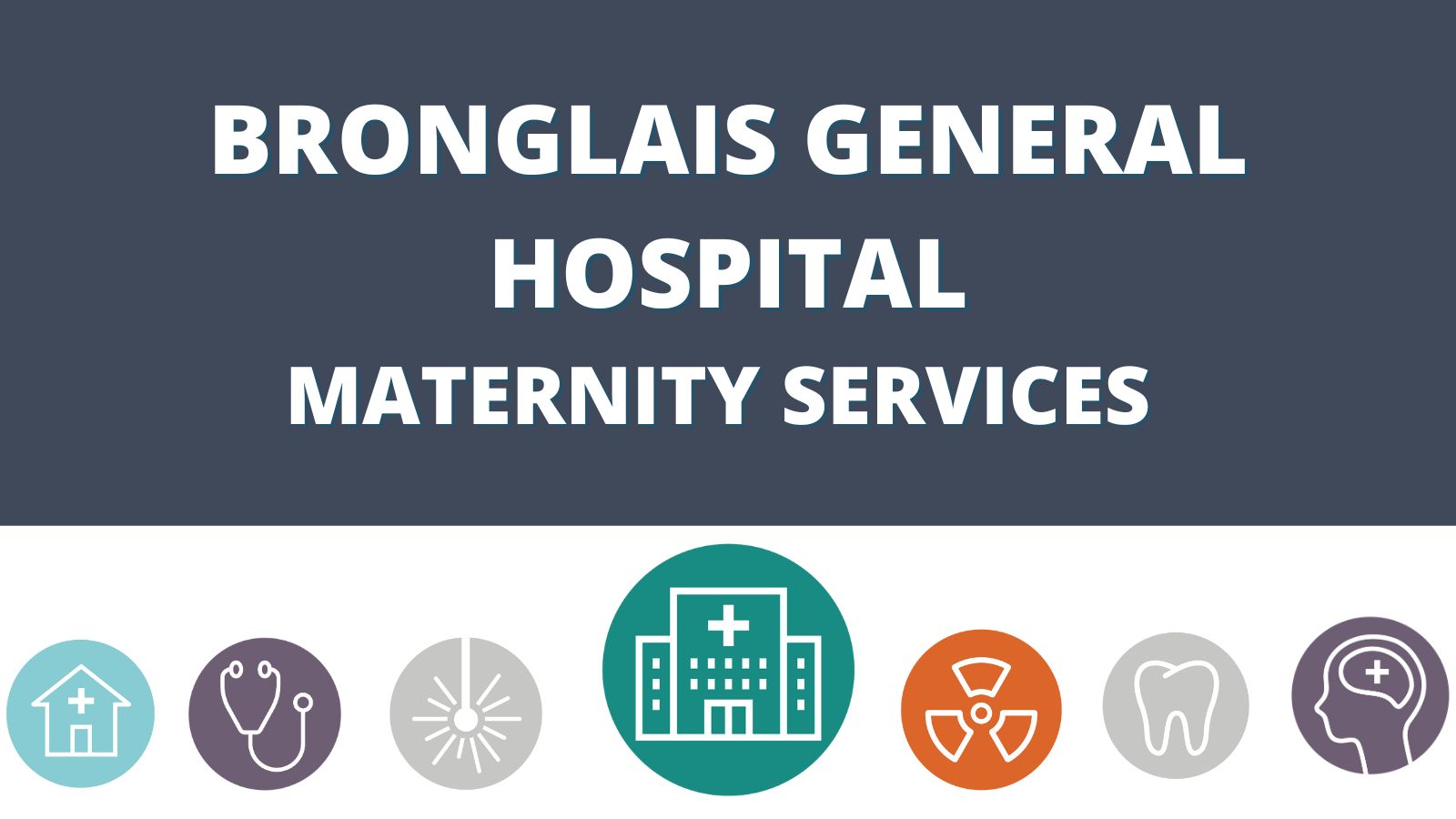 Bronglais General Hospital Maternity Services