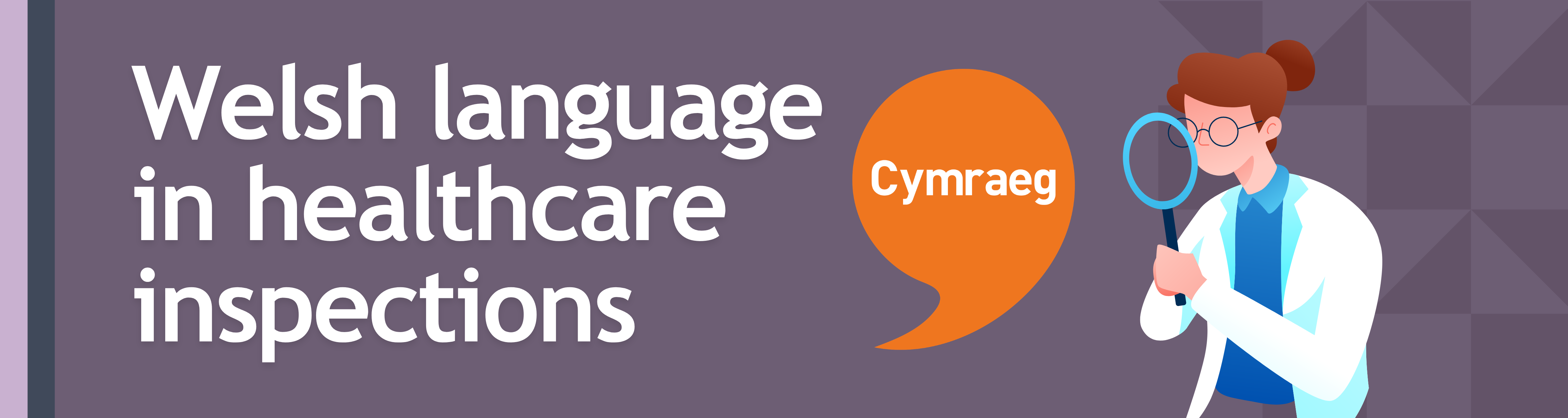 Welsh language in healthcare inspections