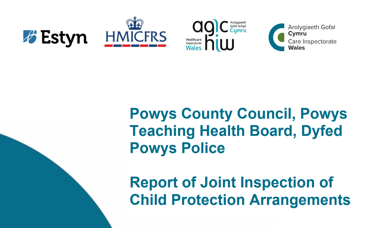 Powys County Council Powy teaching health board dyfed powys police report of joint inspection of child protection arrangements