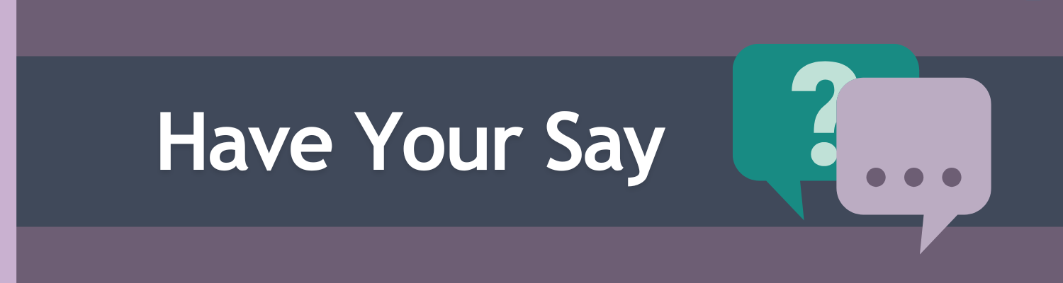 have your say