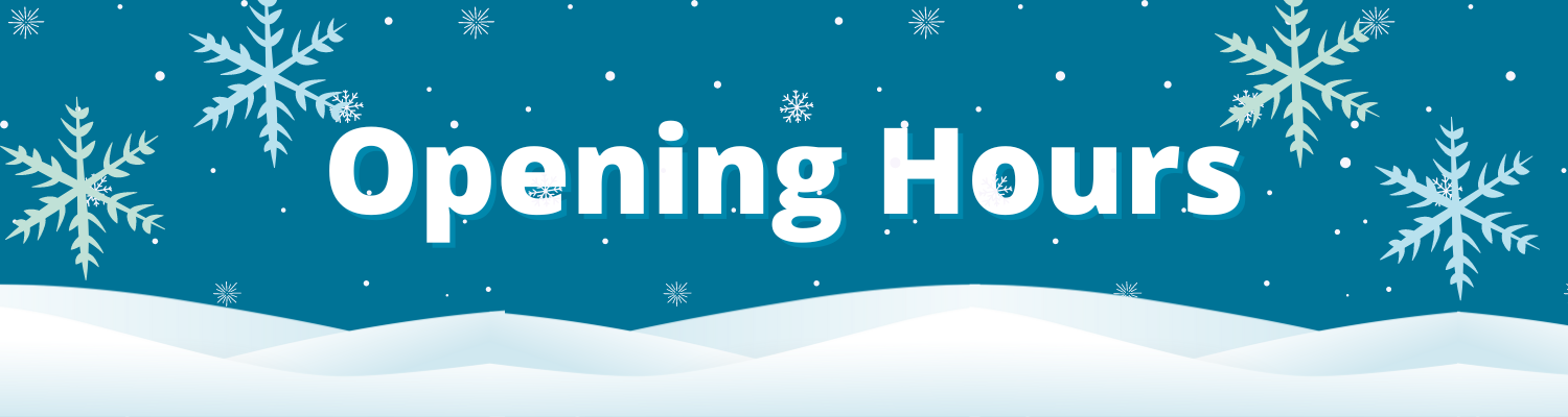 'Opening Hours' on blue background with snowflakes and snow