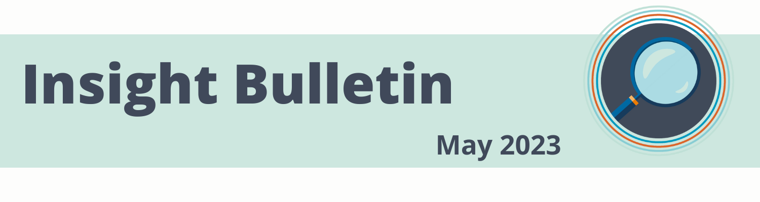 Insight Bulletin May 2023